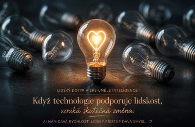 Human Touch: proč je lidskost v digitální době nejdražší měnou   (díl 2.)